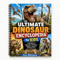 THE ULTIMATE DINOSAUR ENCYCLOPEDIA FOR KIDS